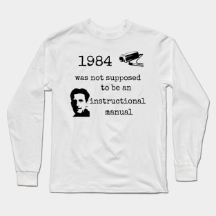 Orwell book lover themed T-Shirt Long Sleeve T-Shirt